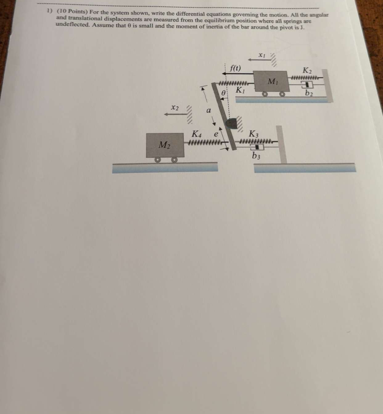 ( 1 0 Points ) For the system shown, write the