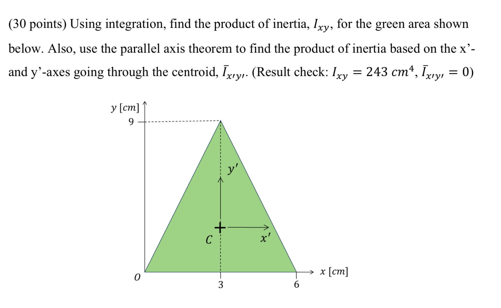 ( 3 0 points ) Using integration, find the