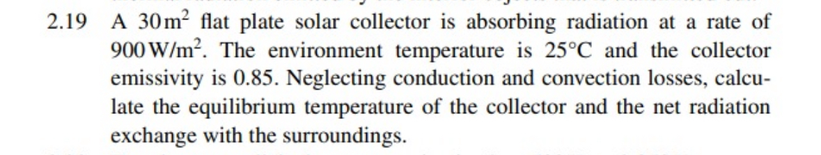 2 . 1 9 A 3 0 m 2 flat plate solar collector is