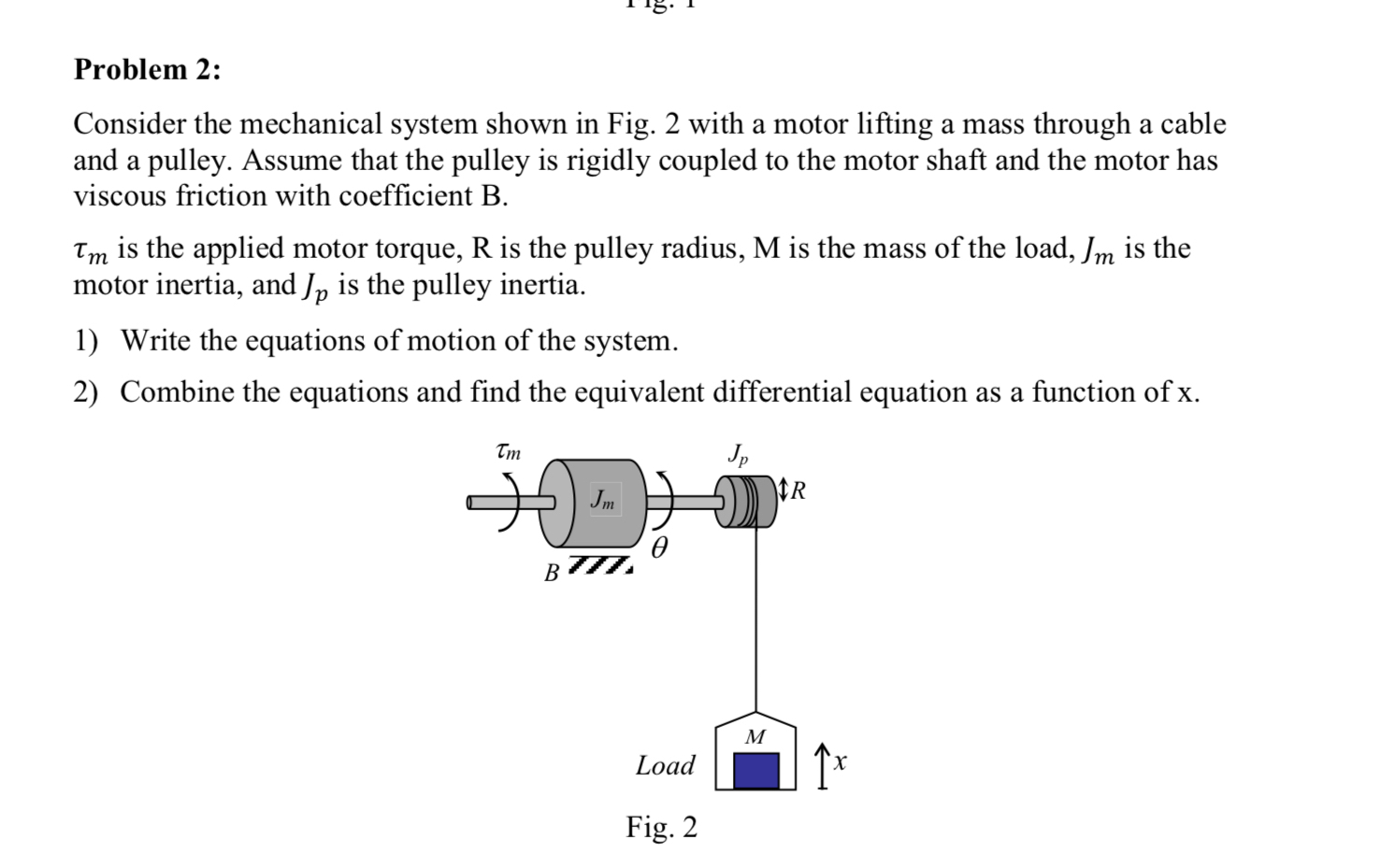 Problem 2 : Consider the mechanical system shown
