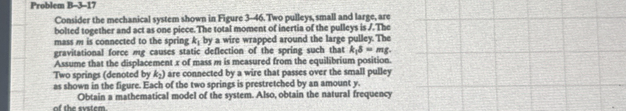 Problem B - 3 - 1 7 Consider the mechanical