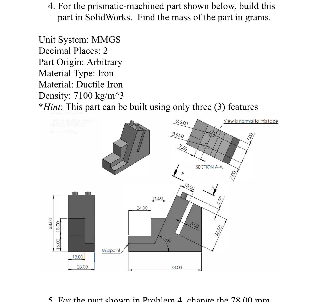 For the prismatic - machined part shown below,