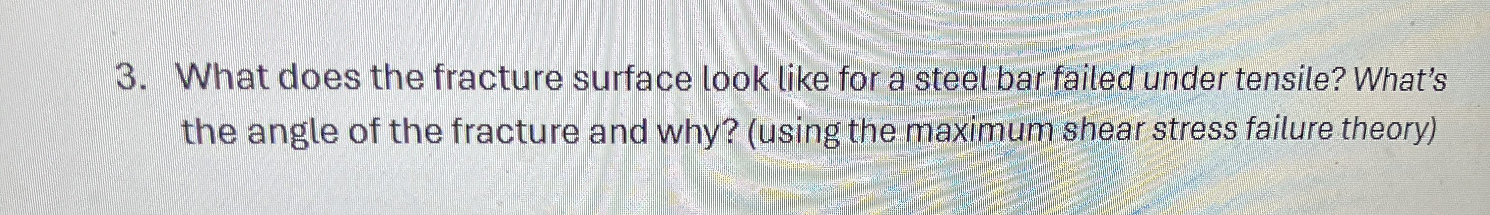 What does the fracture surface look like for a