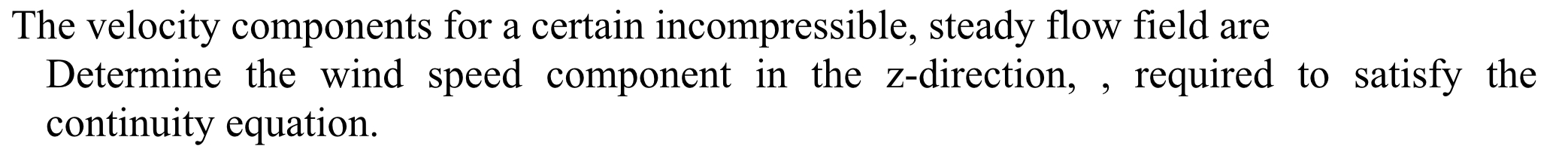 The velocity components for a certain