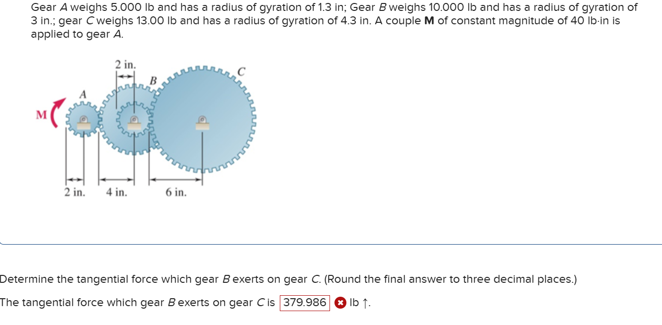 Gear \ ( A \ ) weighs 5 . 0 0 0 lb and has a