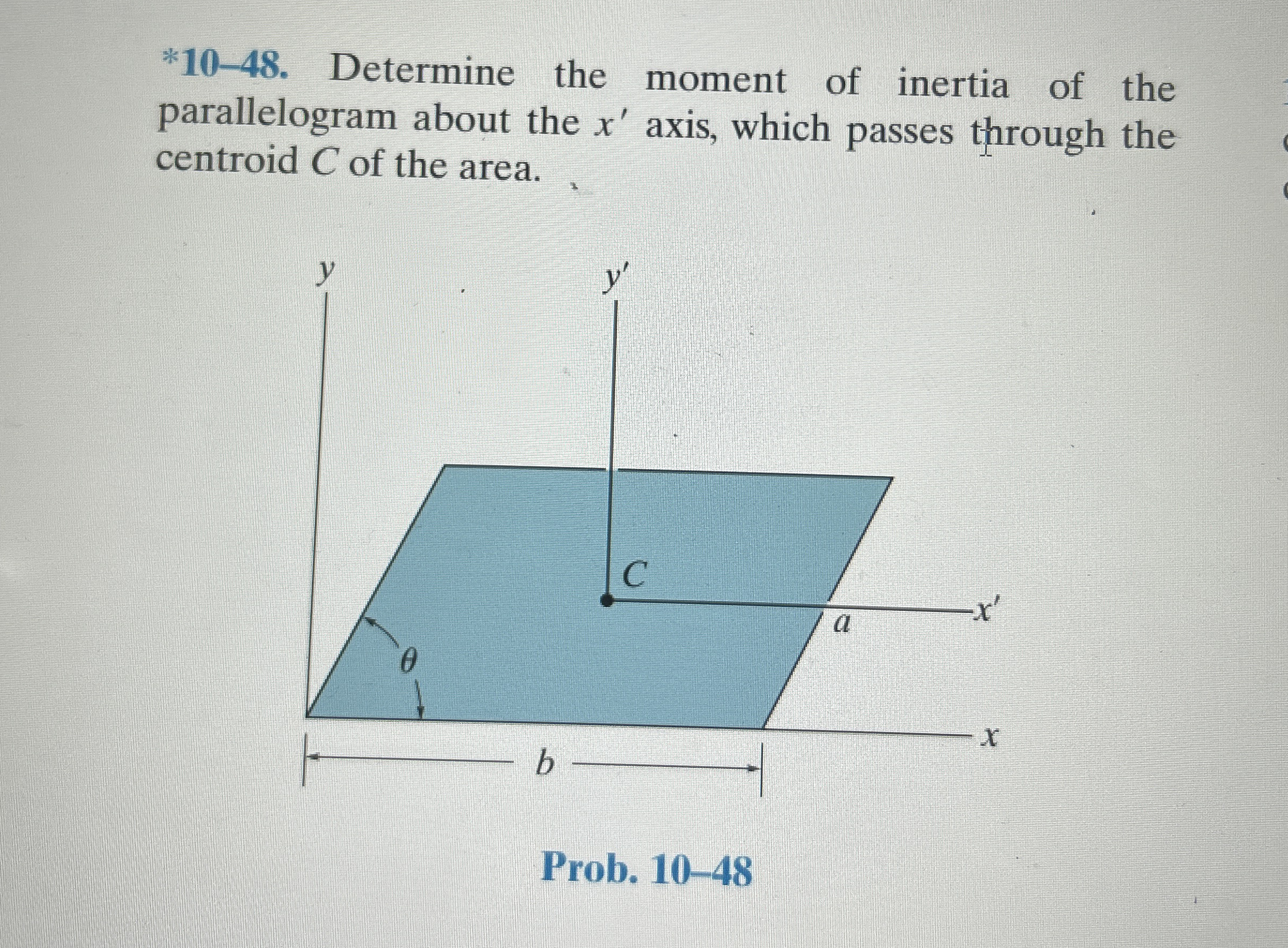 * 1 0 - 4 8 . Determine the moment of inertia of