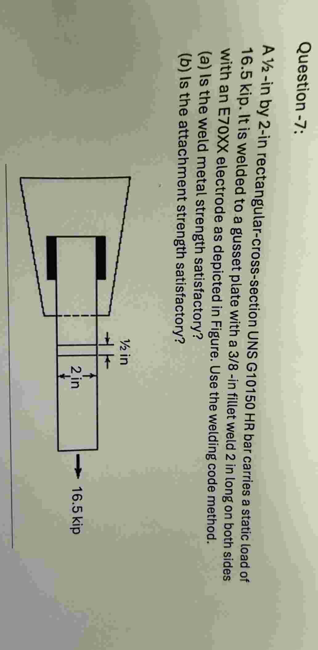 Question - 7 : A \ ( 1 / 2 \ ) - in by 2 - in