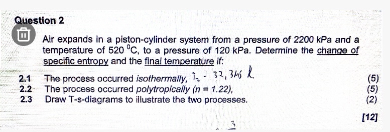 Question 2 ( ) Air expands in a piston - cylinder