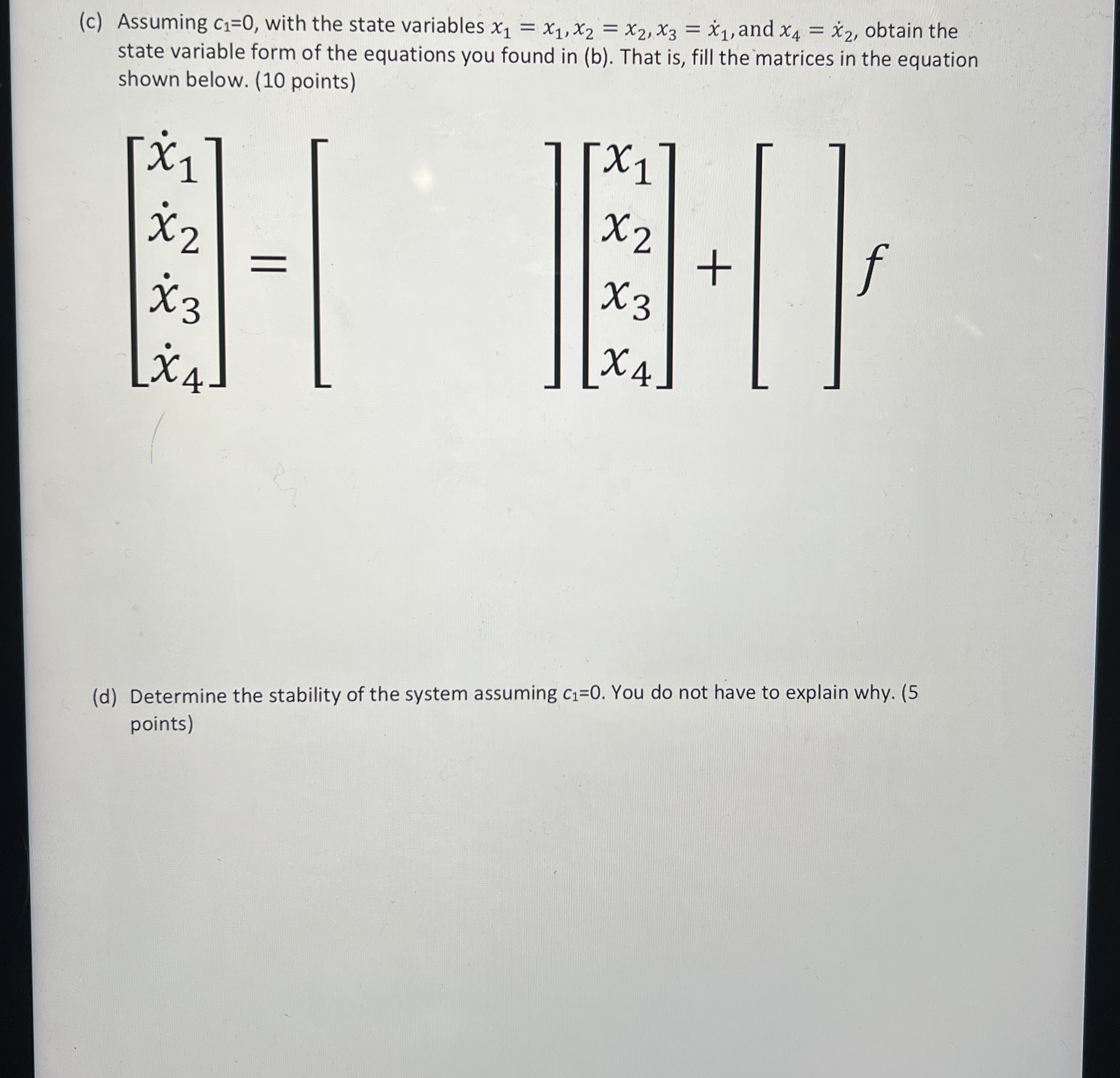 ( c ) Assuming c 1 = 0 , with the state variables
