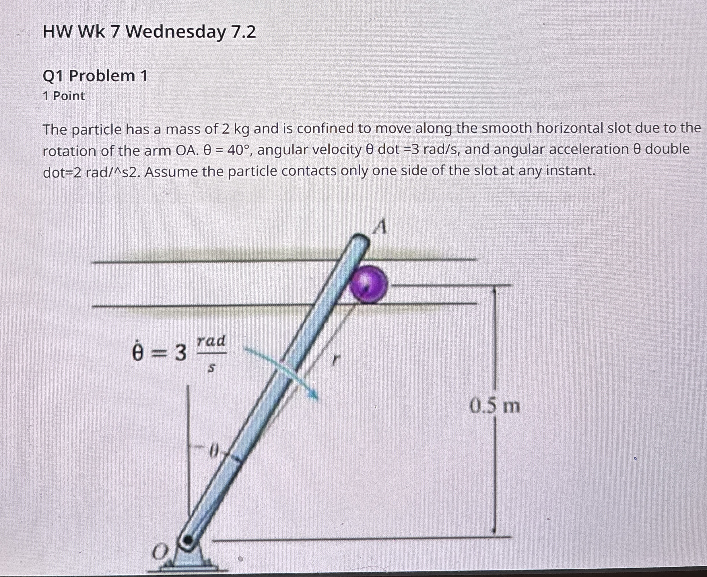 HW Wk 7 Wednesday 7 . 2 Q 1 Problem 1 1 Point The