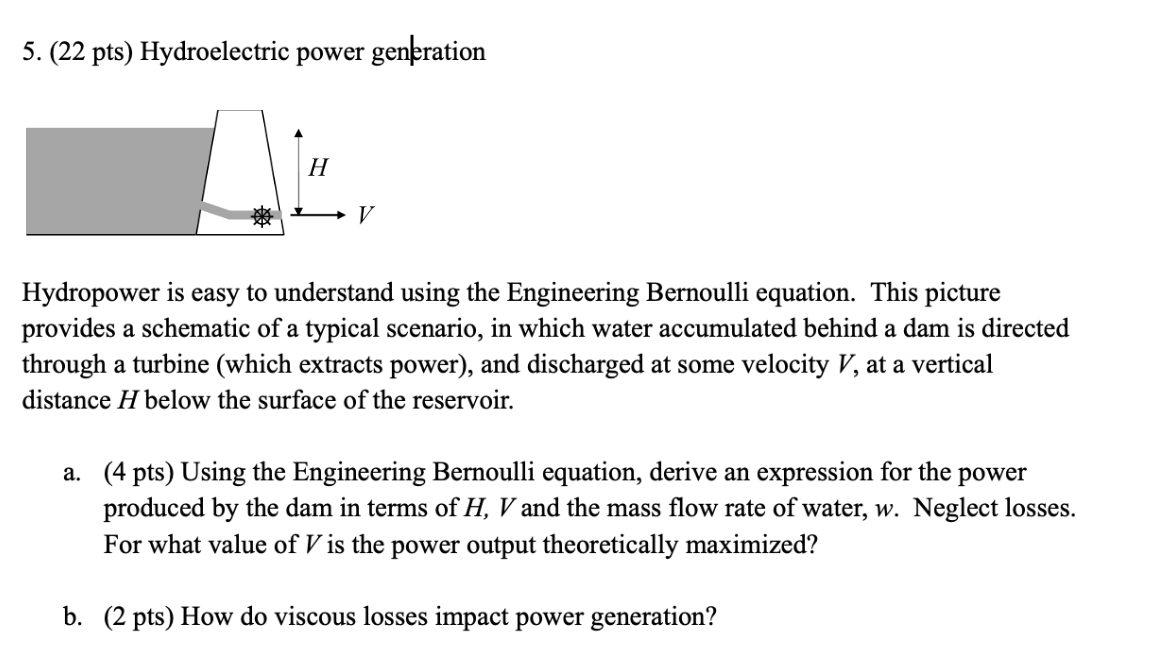 ( 2 2 pts ) Hydroelectric power generation
