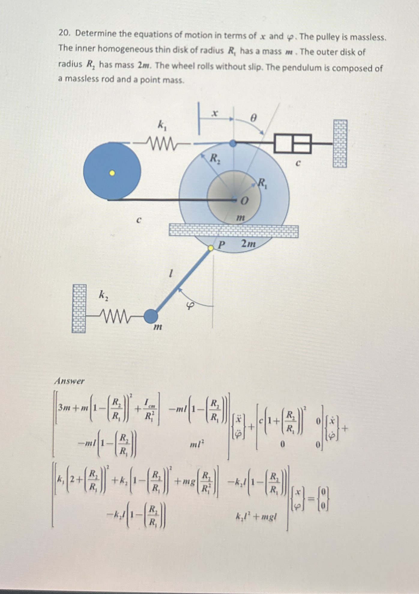 Determine the equations of motion in terms of x