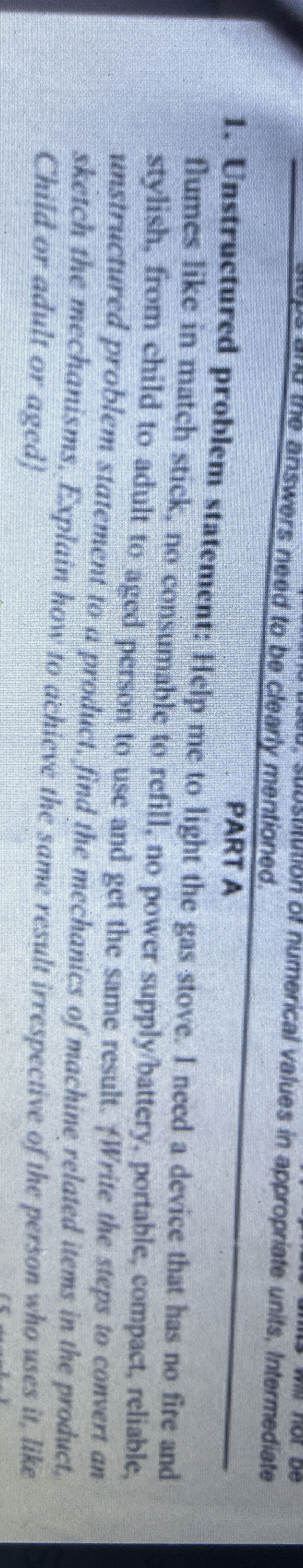 PART A Unstructured problem statement: Help me to