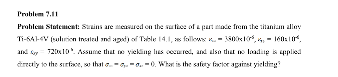 Problem 7 . 1 1 Problem Statement: Strains are