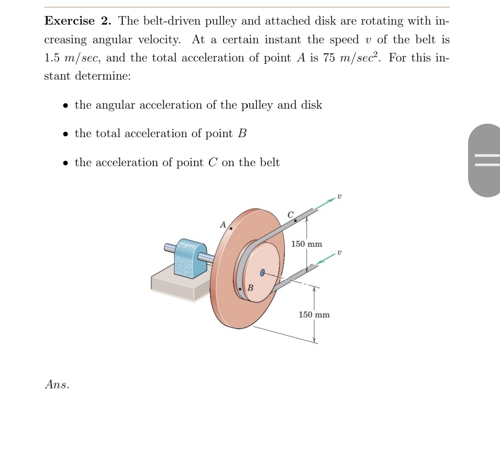 Exercise 2 . The belt - driven pulley and