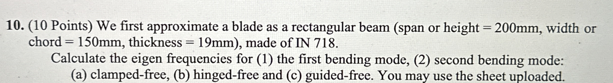 ( 1 0 Points ) We first approximate a blade as a