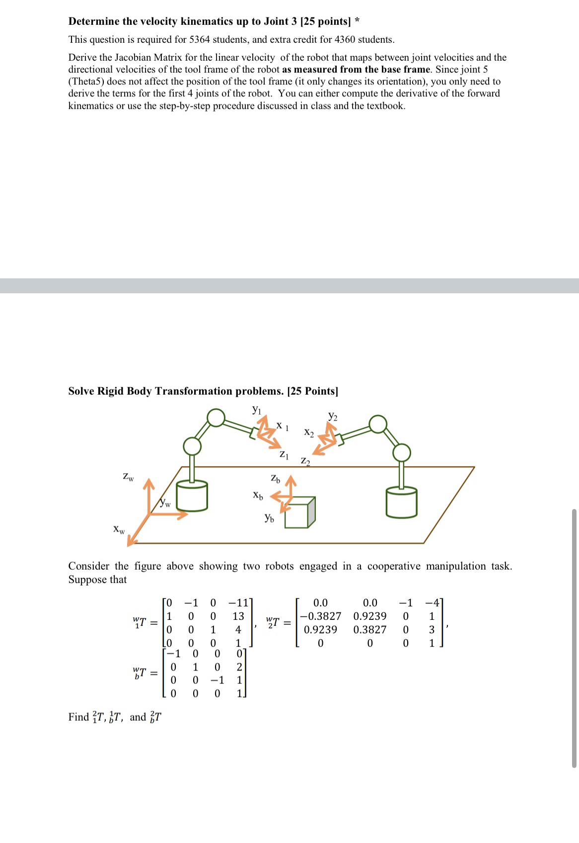 Determine the velocity kinematics up to Joint 3 [