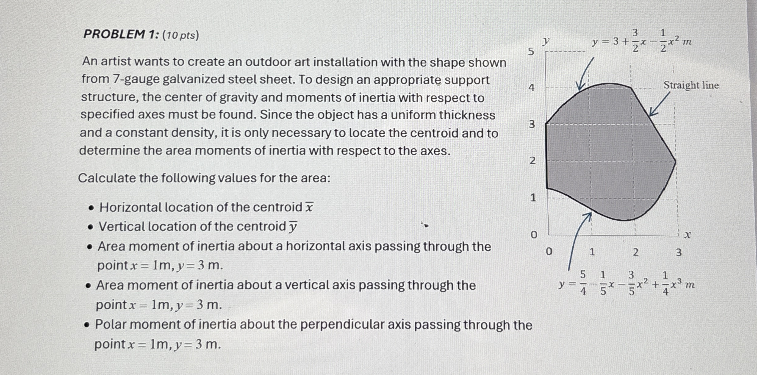 PROBLEM 1 : ( 1 0 pts ) An artist wants to create