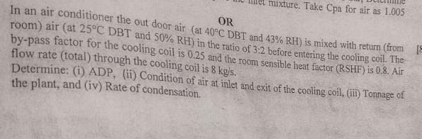 In an air conditioner the out door air ( at 4 0 C