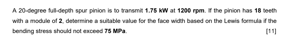 A 2 0 - degree full - depth spur pinion is to