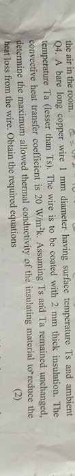 the air in the room. Q 4 . A bare long copper