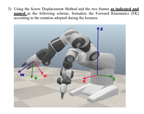 Using the Screw Displacement Method and the two