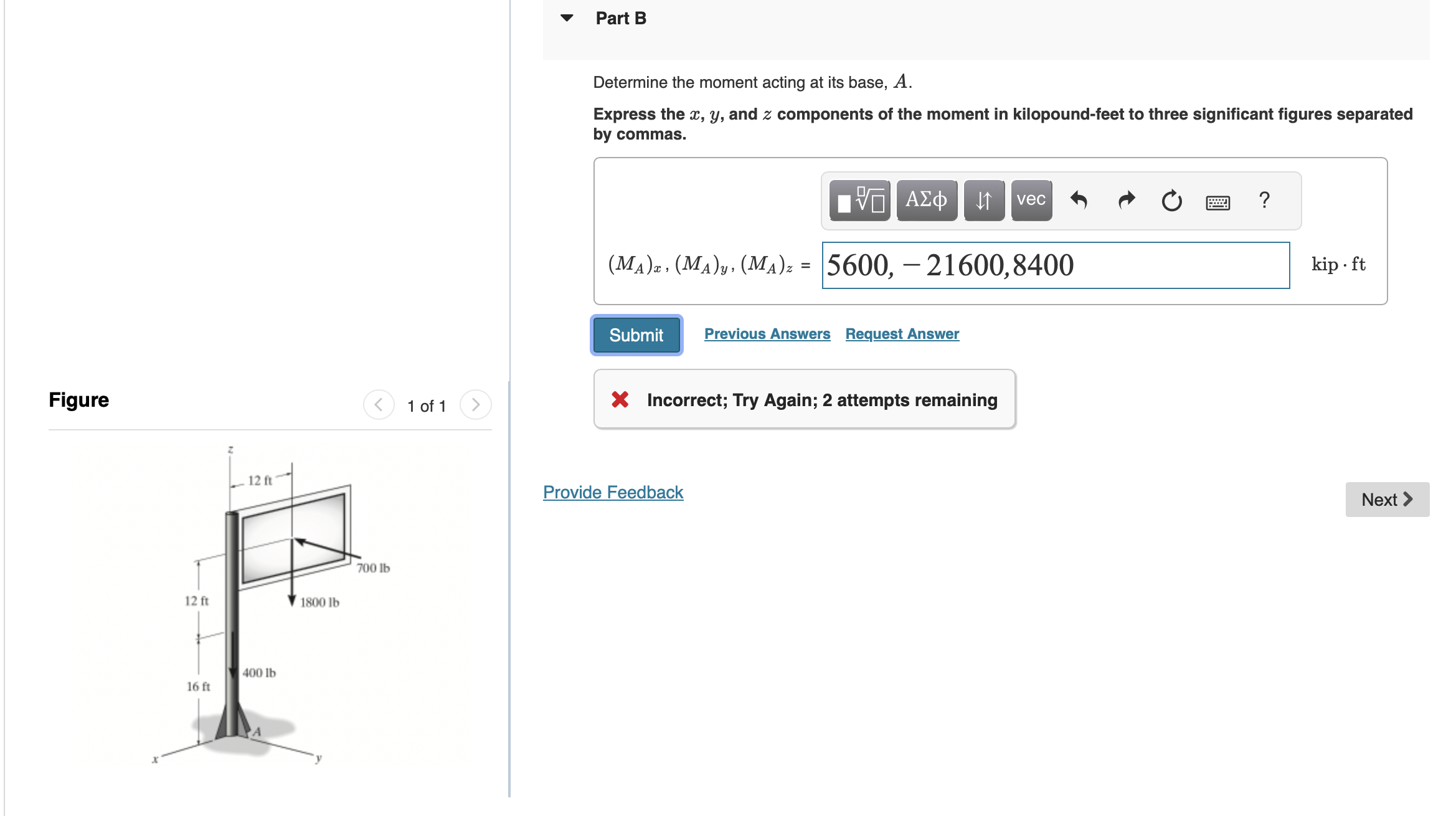 Part B Determine the moment acting at its base, A