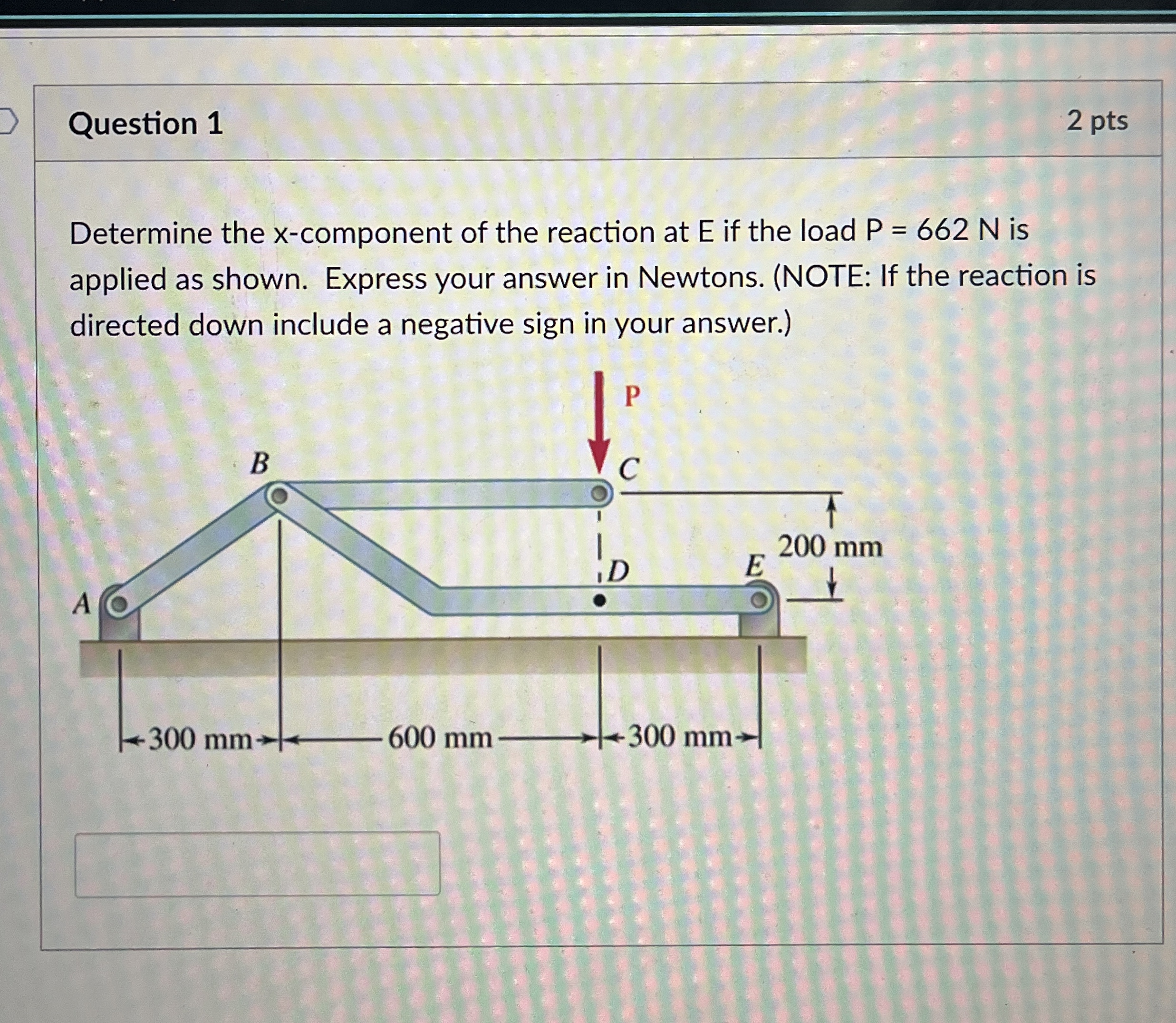 Question 1 2 pts Determine the x - component of