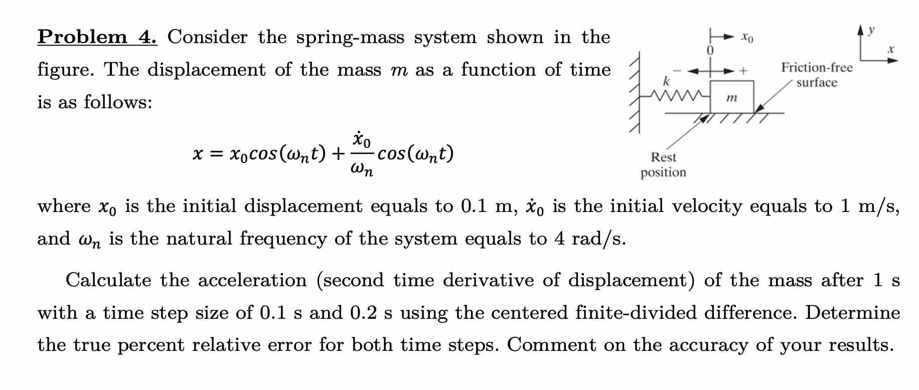 Problem 4 . Consider the spring - mass system