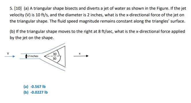 5 . [ 1 0 ] ( a ) A triangular shape bisects and