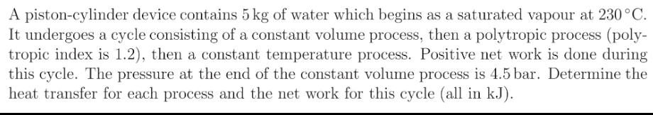 A piston - cylinder device contains 5 kg of water