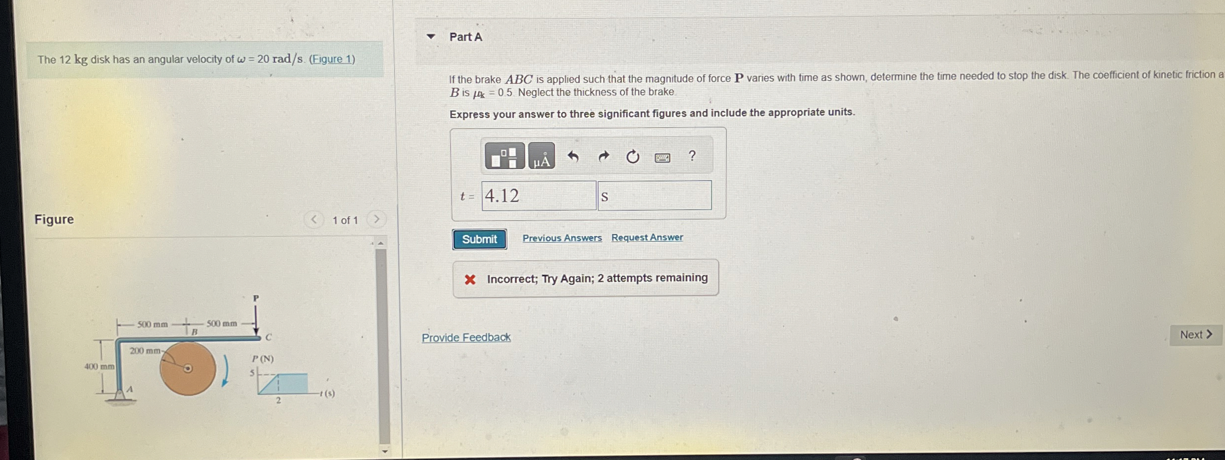 The 1 2 kg disk has an angular velocity of = 2 0