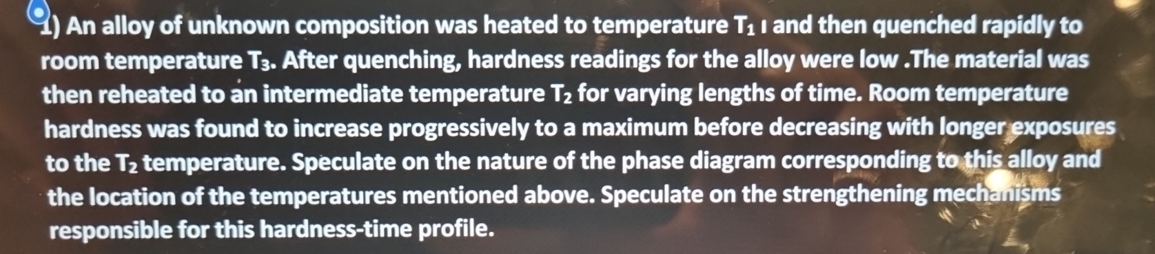 An alloy of unknown composition was heated to