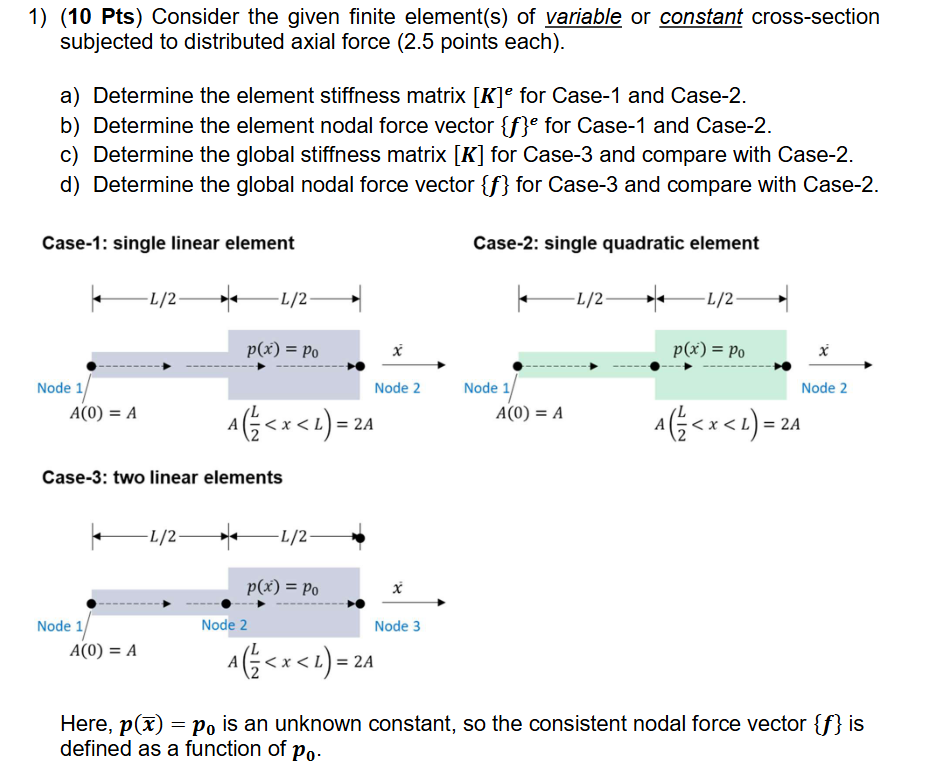 1 ) ( 1 0 Pts ) Consider the given finite element