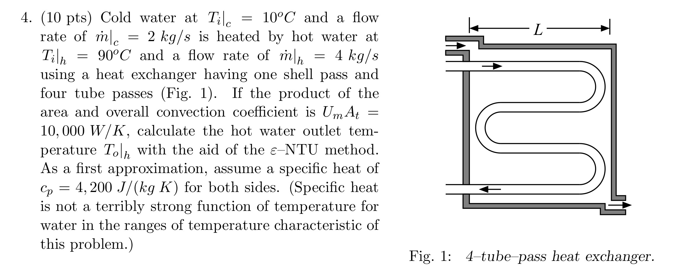 ( 1 0 pts ) Cold water at T i | c | | = 1 0 C and