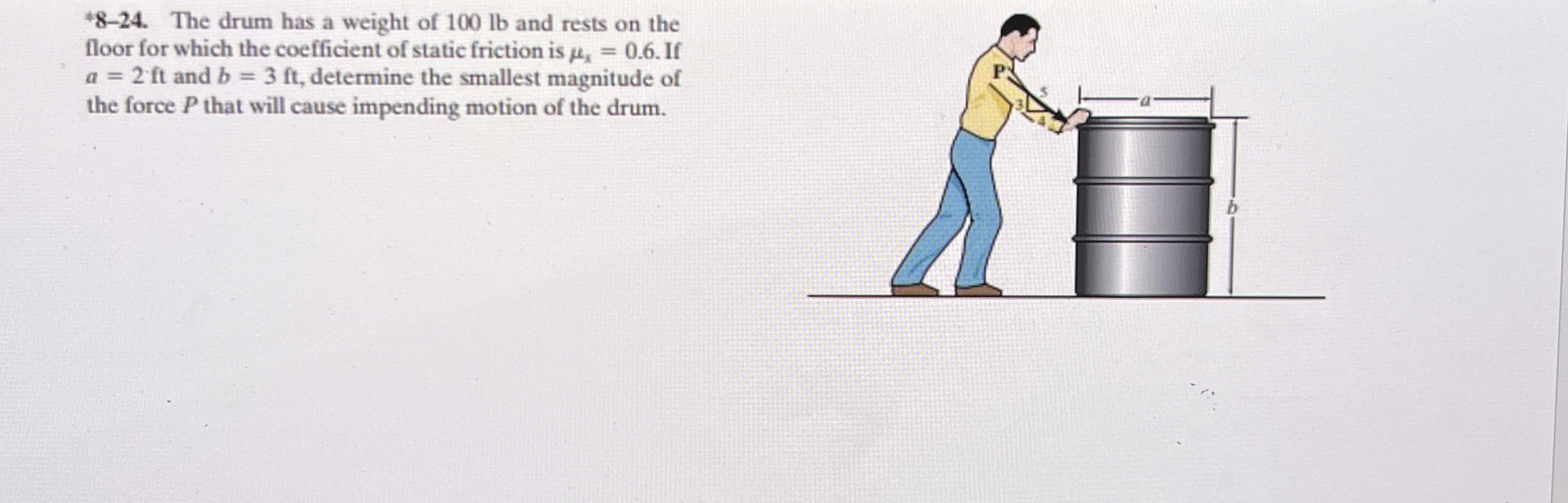 * 8 - 2 4 . The drum has a weight of 1 0 0 lb and