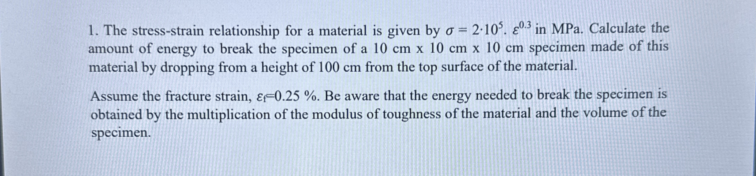 The stress - strain relationship for a material