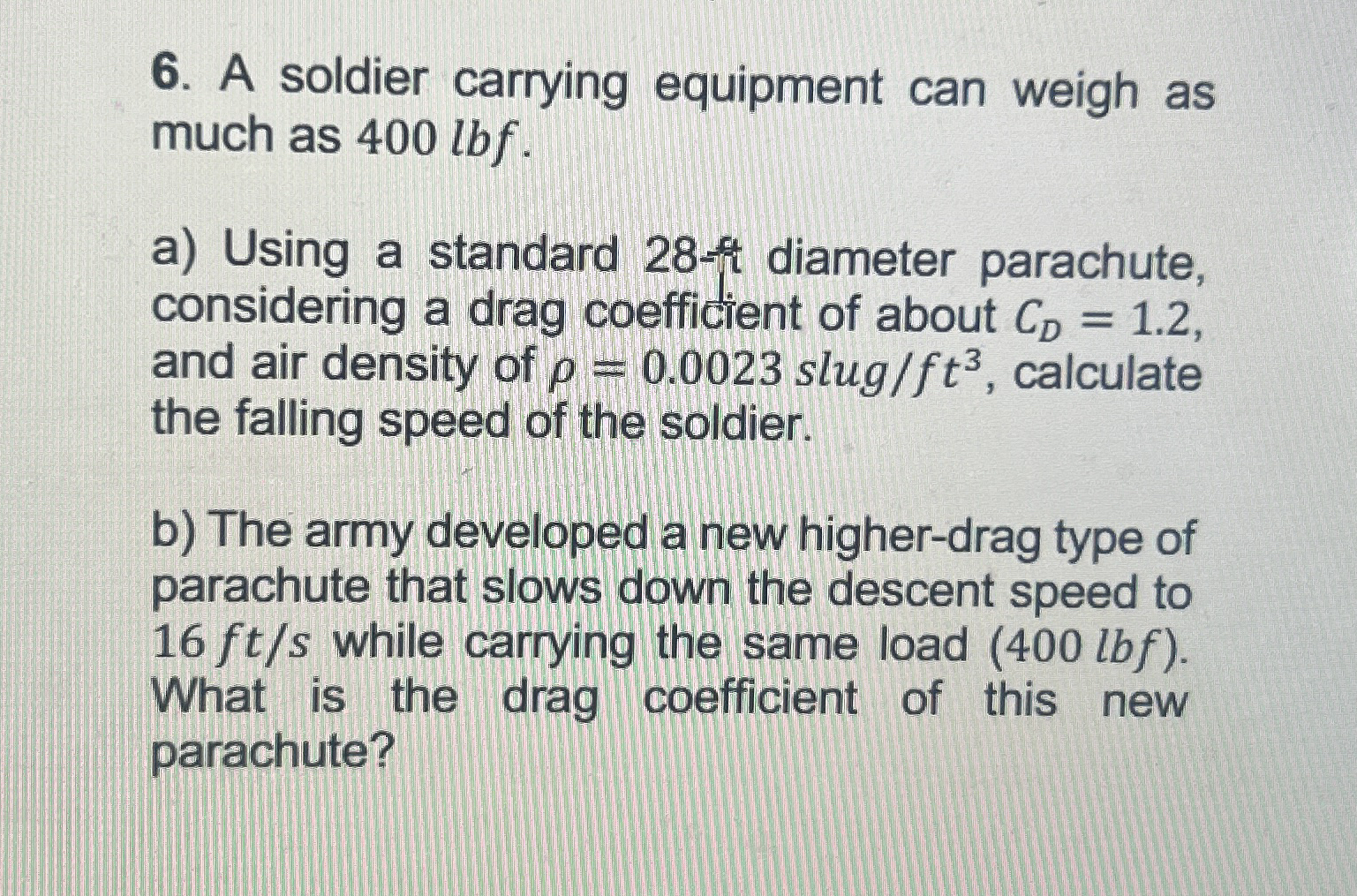 A soldier carrying equipment can weigh as much as