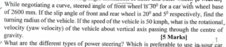 While negotiating a curve, steered angle of front