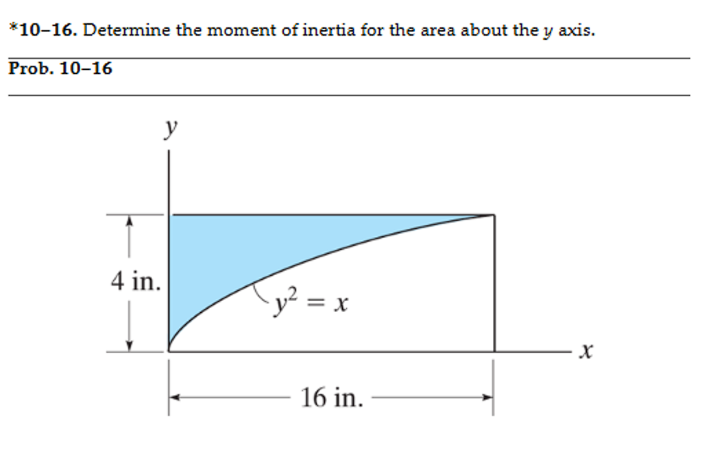 * 1 0 - 1 6 . Determine the moment of inertia for