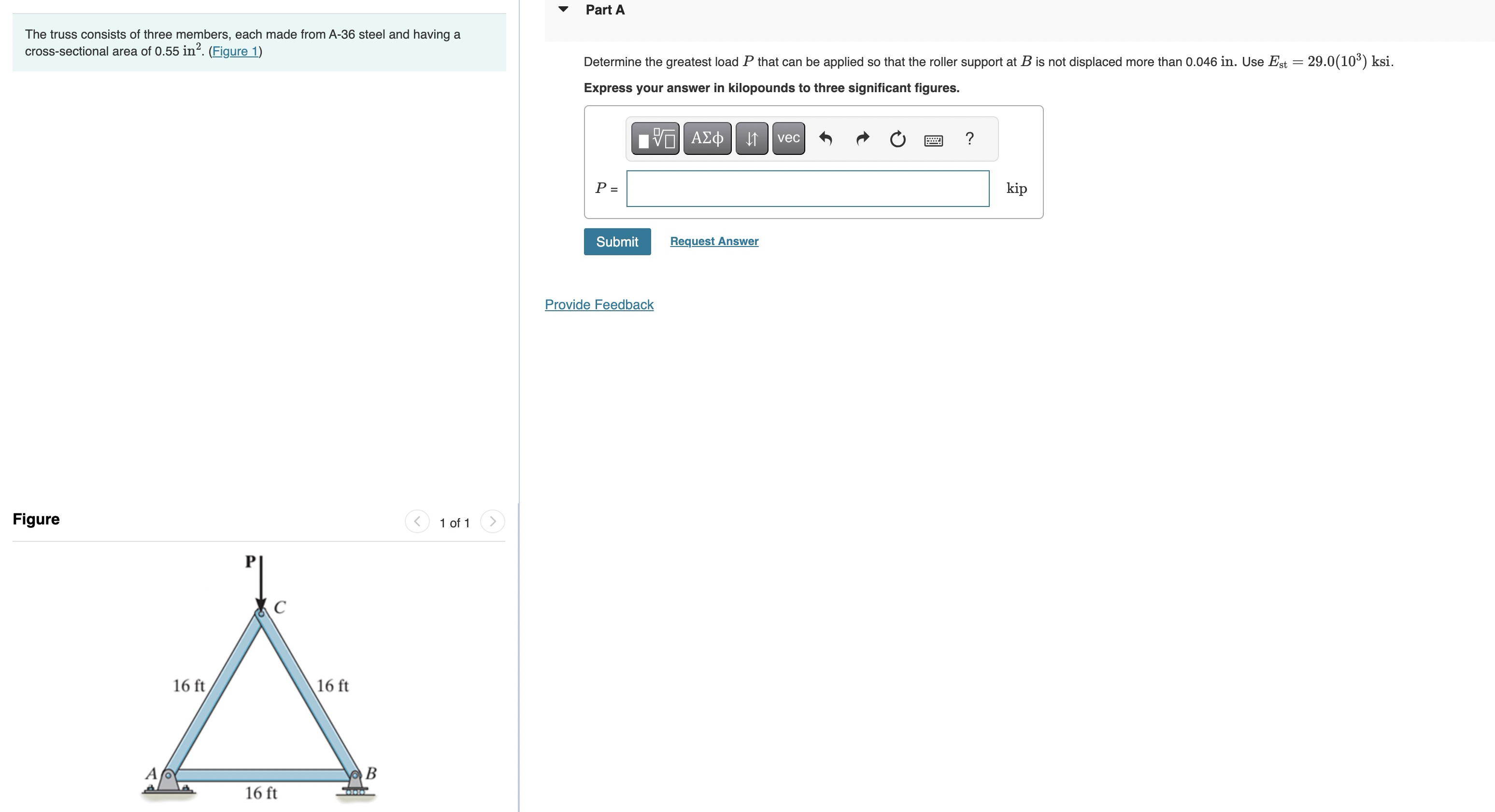 The truss consists of three members, each made
