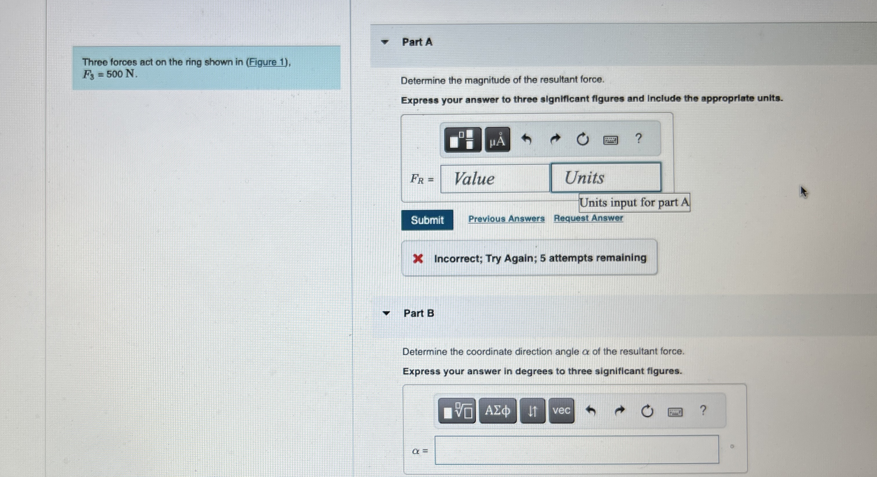 Three forces act on the ring shown in ( Figure 1