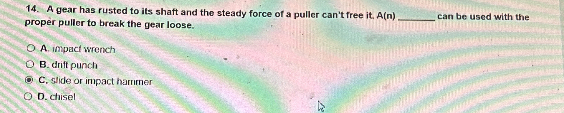 A gear has rusted to its shaft and the steady