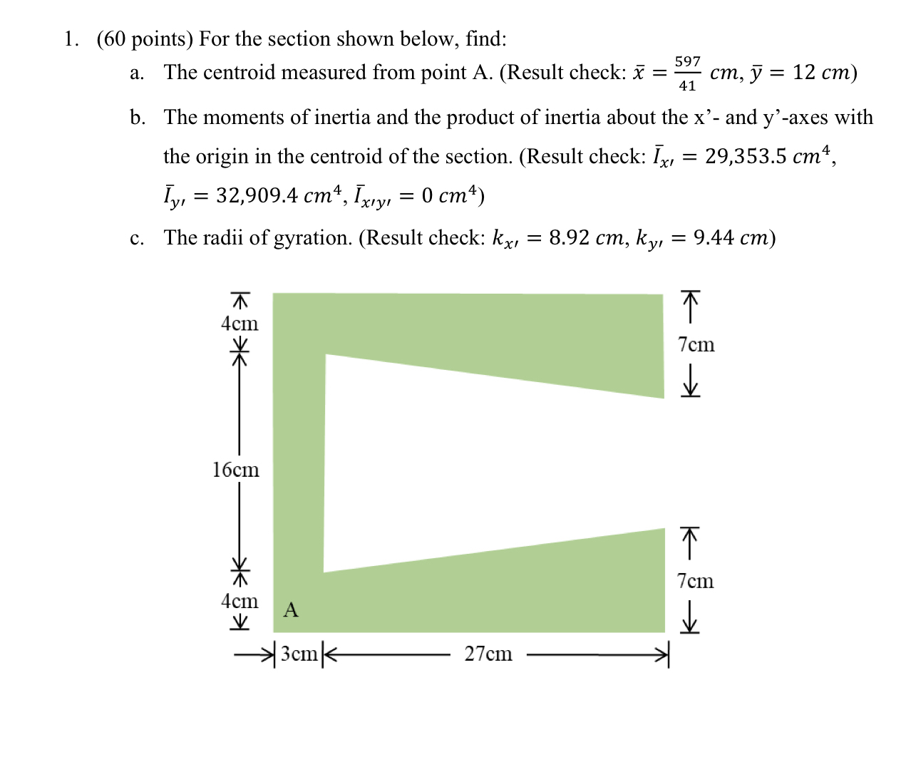 ( 6 0 points ) For the section shown below, find: