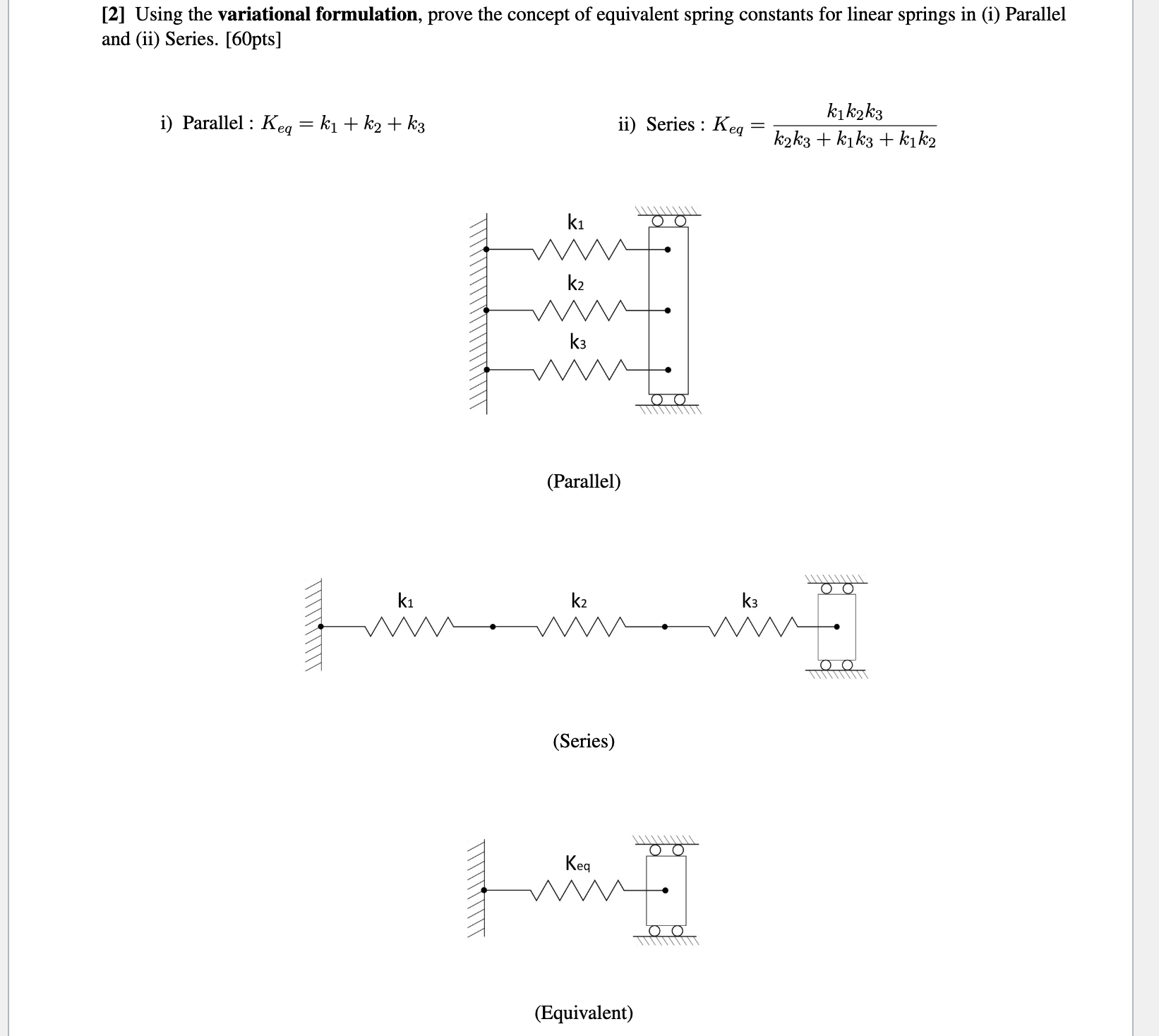 [ 2 ] Using the variational formulation, prove