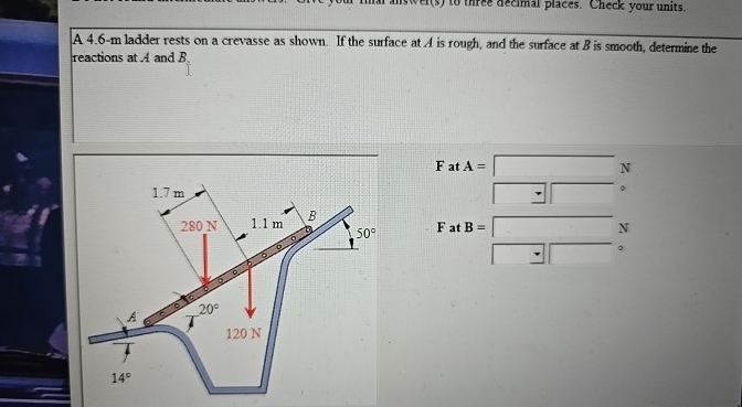 A 4 . 6 - m ladder rests on a crevasse as shown.