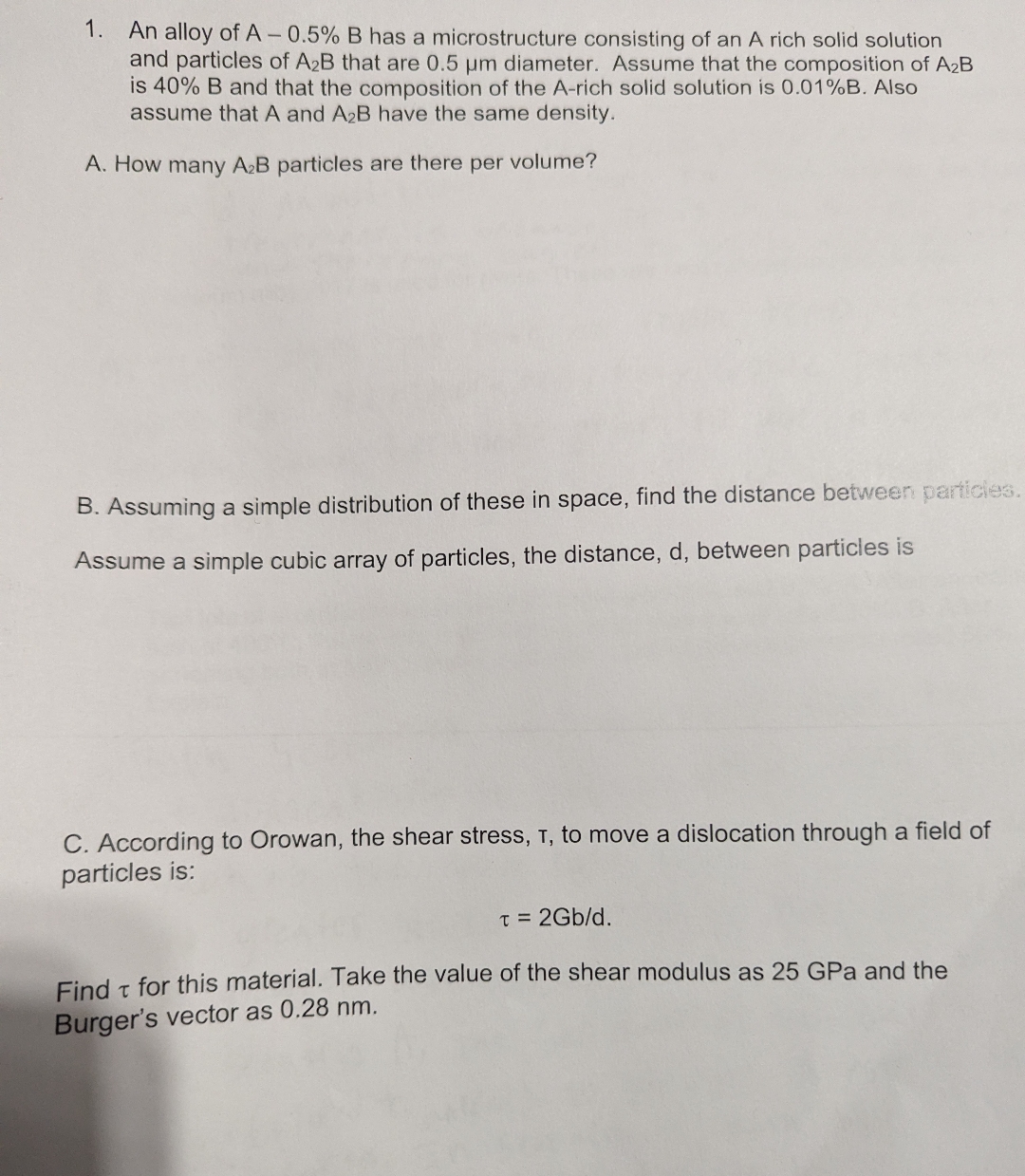 An alloy of A - 0 . 5 % B has a microstructure