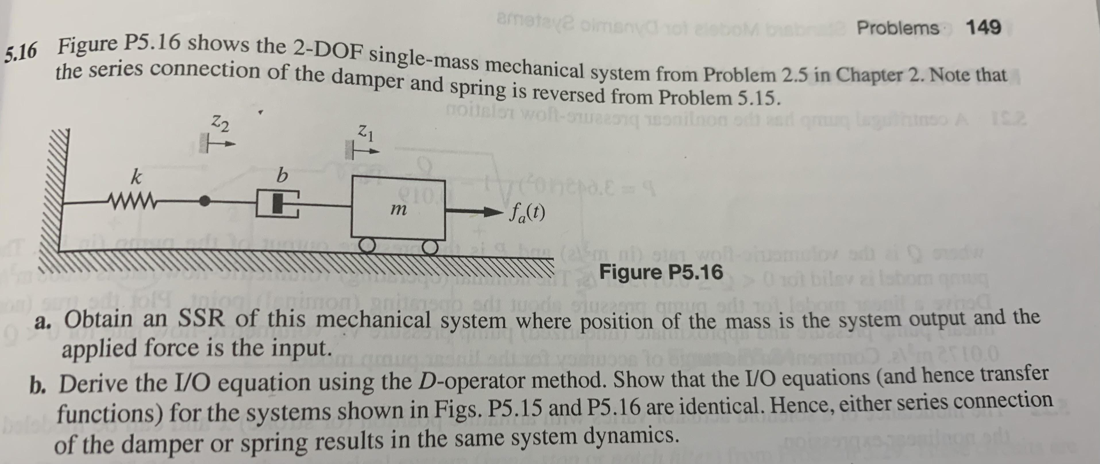 5 . 1 6 Figure P 5 . 1 6 shows the 2 - DOF single