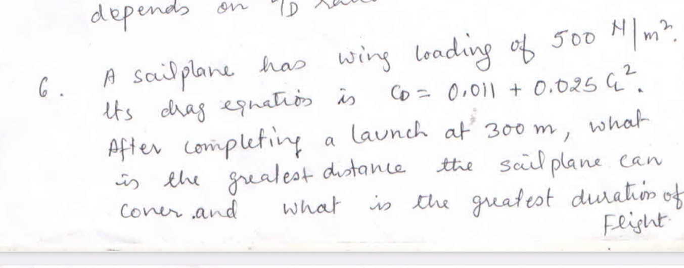 A sailplane has wing loading of 5 0 0 N m 2 . lts