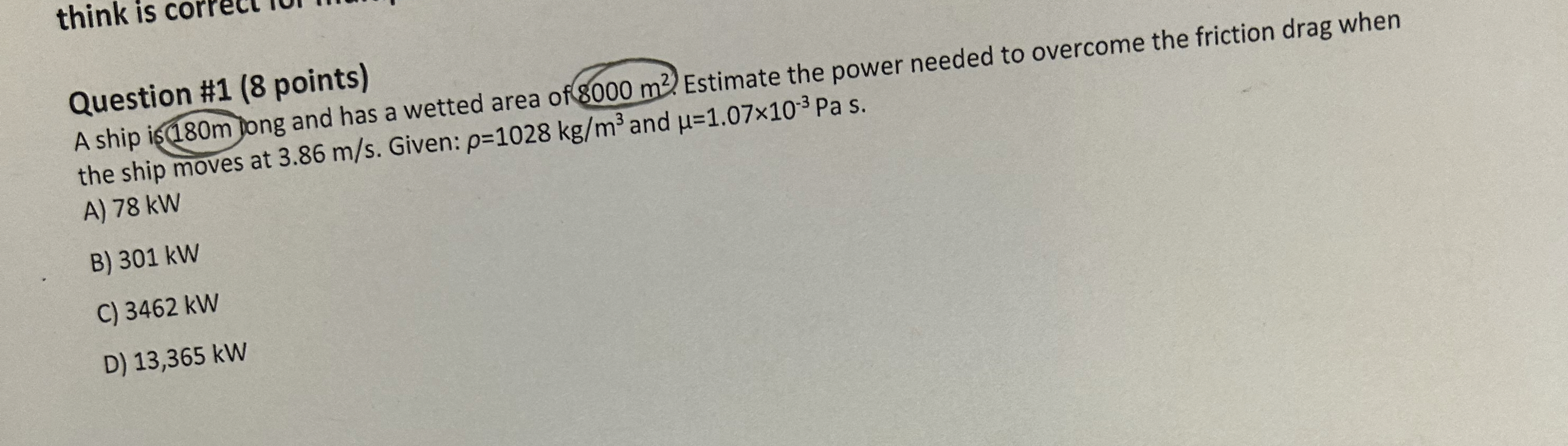 Question # 1 ( 8 points ) A ship is 1 8 0 m long